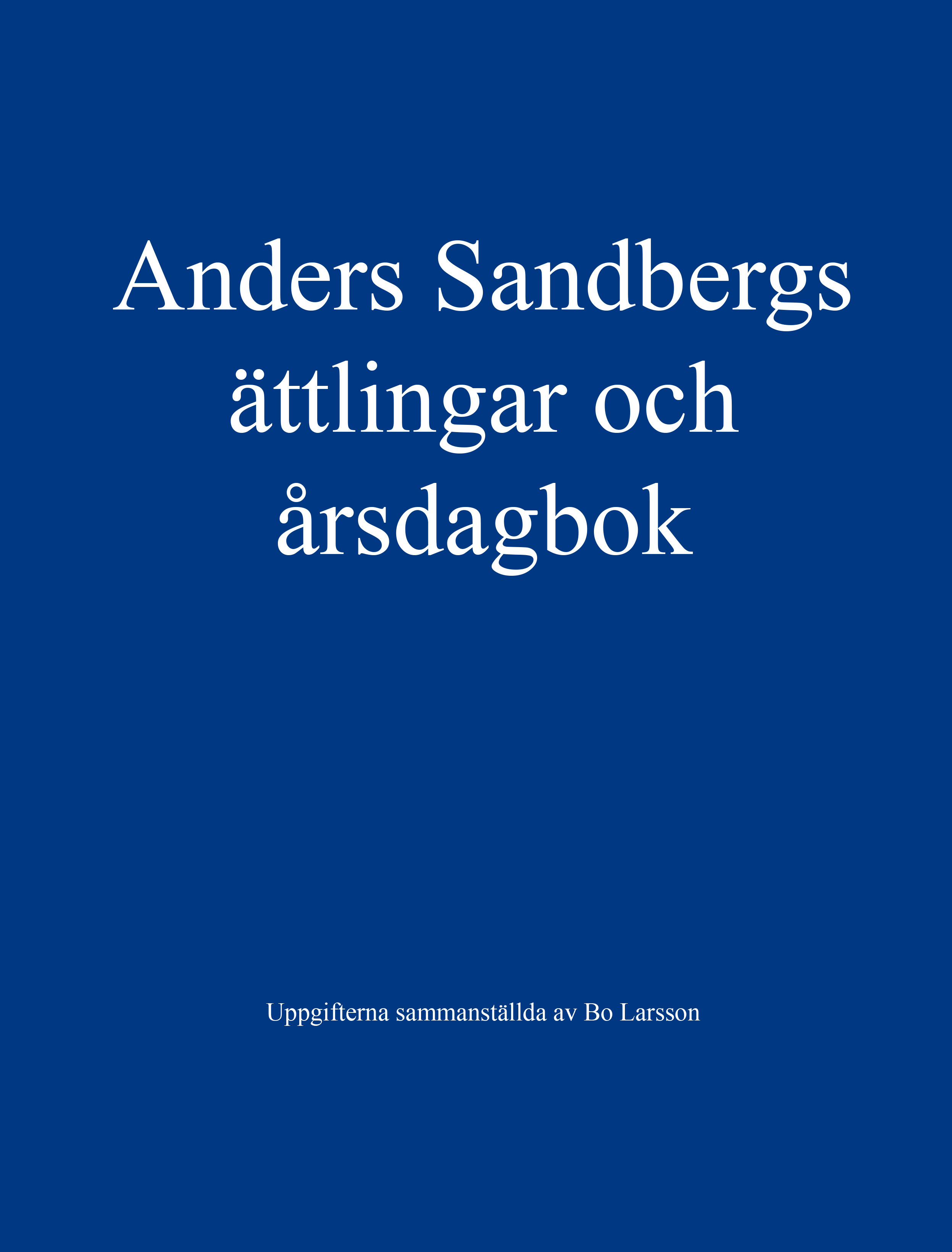 Anders Sandbergs ättlingar och årsdagbok