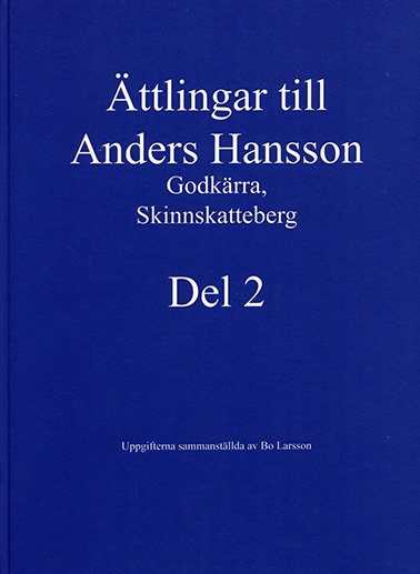 Ättlingar till Anders Hansson Godkärra Skinnskatteberg Del 2